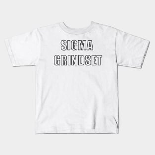 Sigma Grindset Kids T-Shirt